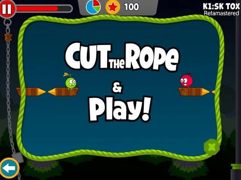 Cut The Rope Remastered Play – Om Nom with candies and ropes